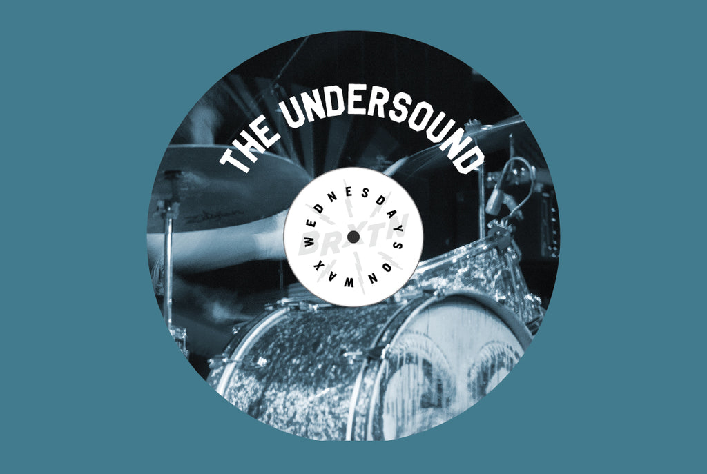 Wednesdays on Wax: The Undersound